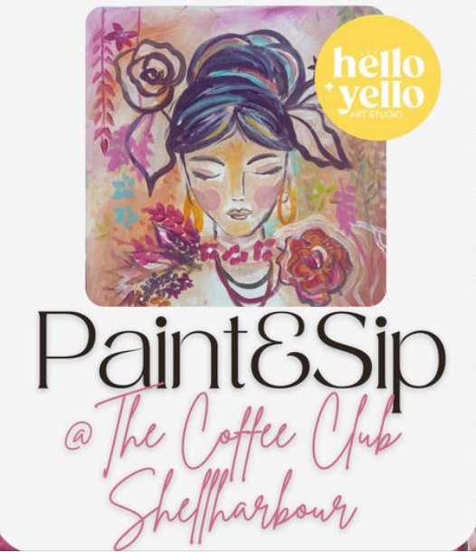 Paint & Sip at The Coffee Club Shellharbour Visit Shellharbour